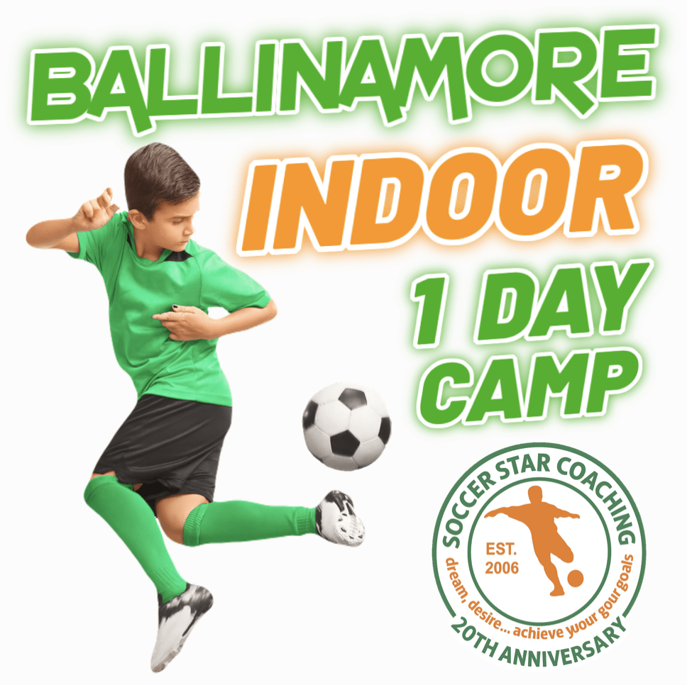 BALLINAMORE 1 DAY SOCCER CAMP FEBRUARY